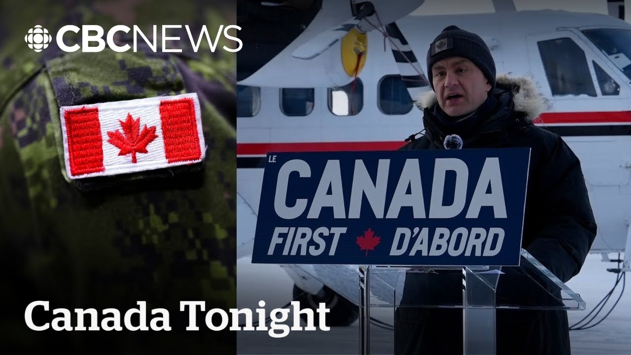 Poilievre pledges Nunavut military base as part of Arctic defence plan | Canada Tonight