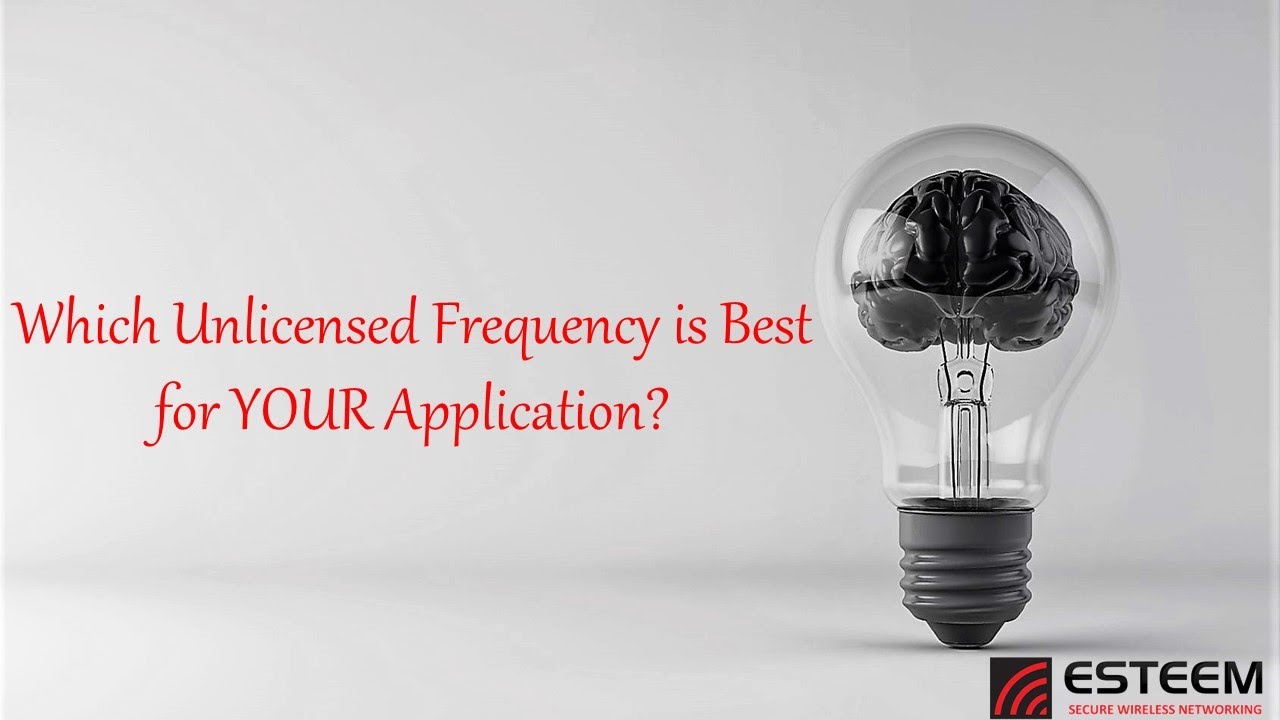 Which Unlicensed Frequency is Best for YOUR Application Webinar