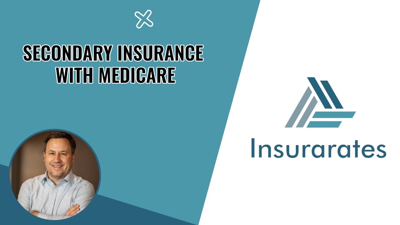 How Does Secondary Insurance Work with Medicare