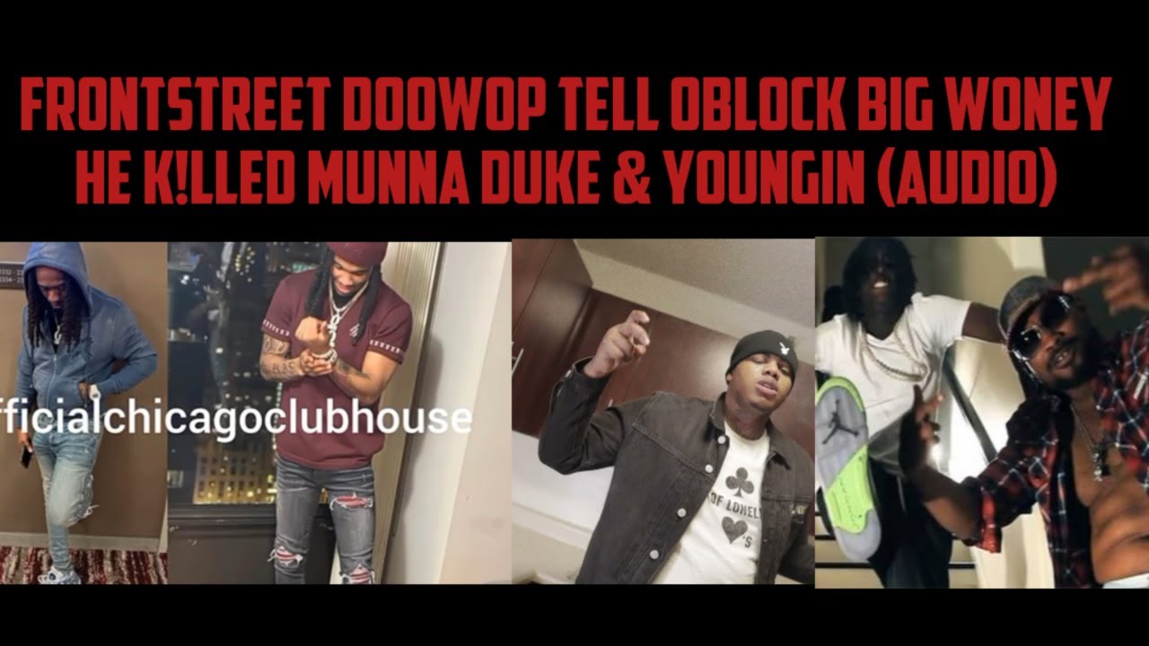 FrontStreet DooWop Tell OBlock Big Woney He K!lled Munna Duke & Youngin (Audio)