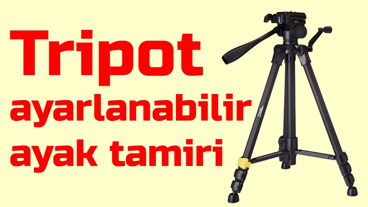tripot kamera ayarlanabilir ayak tamiri nasıl yapılır