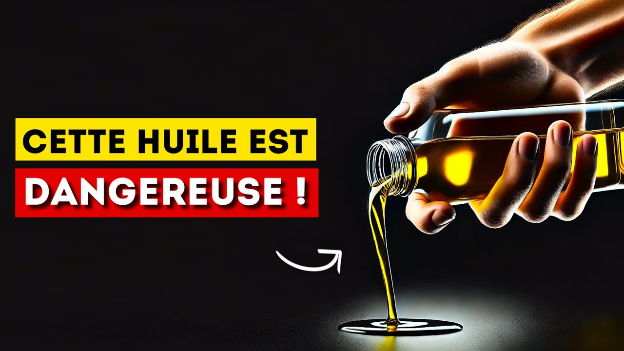 5 huiles à prendre et 5 huiles à éviter. (Vous devez savoir ceci)