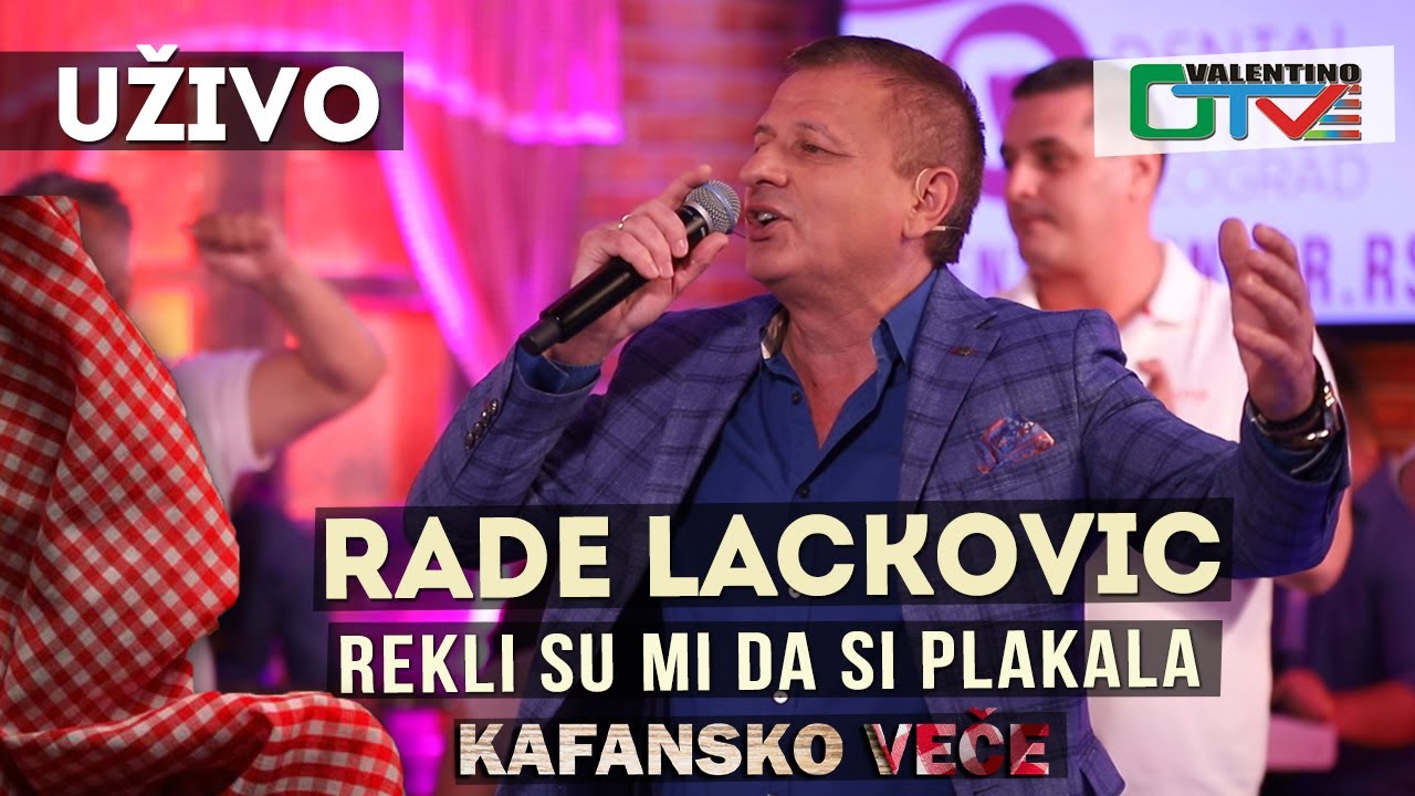 RADE LACKOVIC - REKLI SU MI DA SI PLAKALA | 2021| UZIVO | OTV VALENTINO
