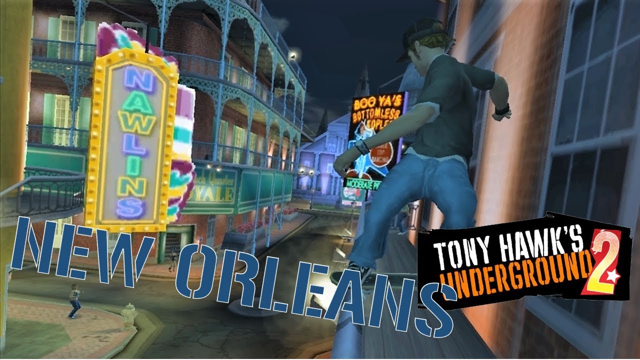 Tony Hawk's Underground 2 #6: New Orleans (Sick Difficulty)