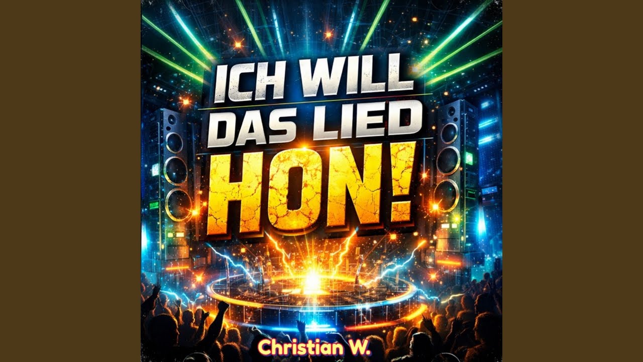 Ich Will Das Lied Hon!