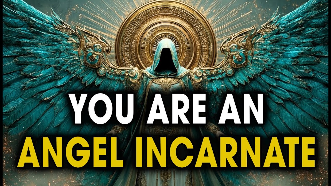 Chosen One: You Are An ANGEL Disguised In Human Form - Even Lucifer Envies Your Power