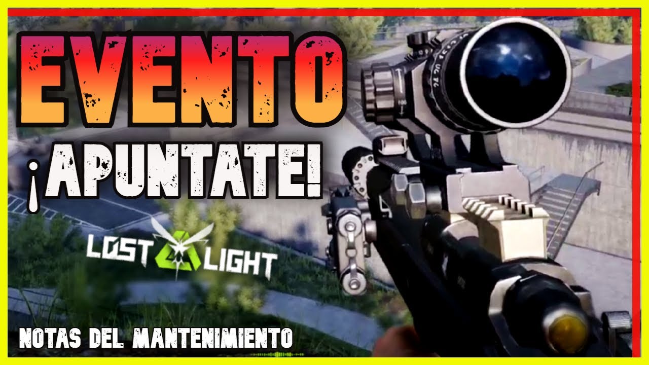 Lost Light - Nuevo Evento y Mantemiento - DADILAC Gameplay Pc