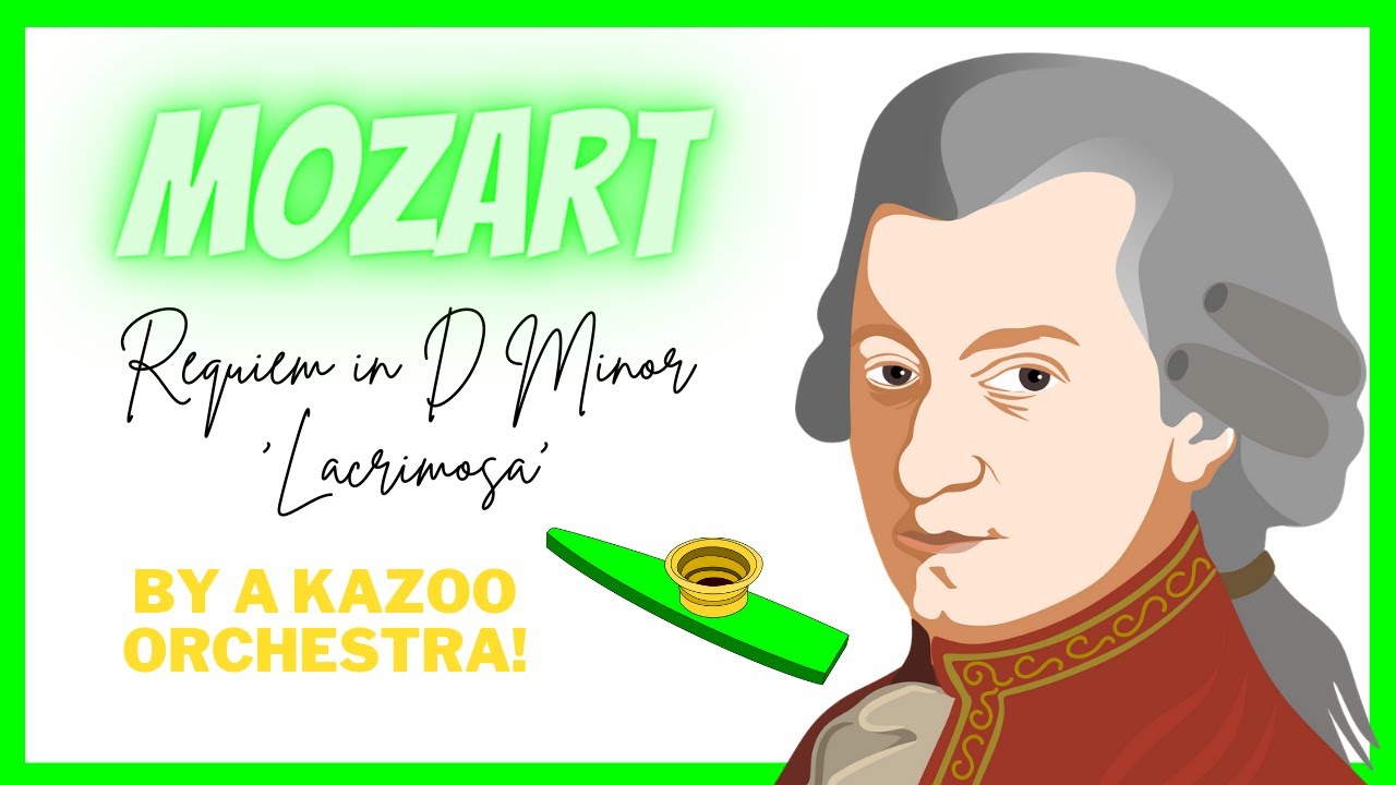 Kazoo Orchestra does Mozart's Requiem in D Minor!