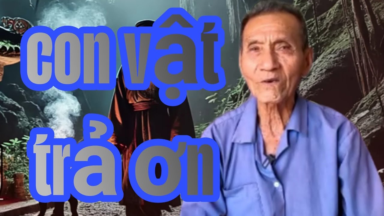 Cứu vật vật trả ơn Cứu người người báo oán