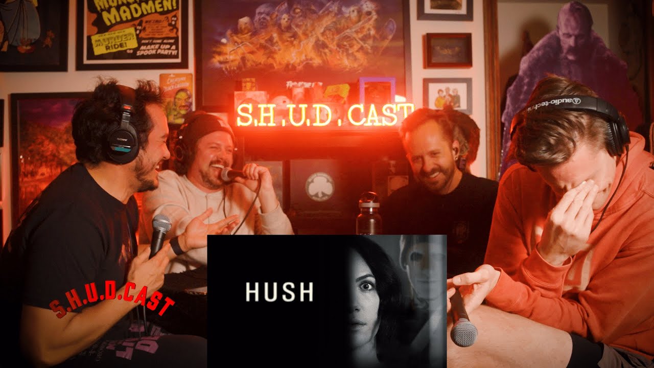 Episode 137 - Hush
