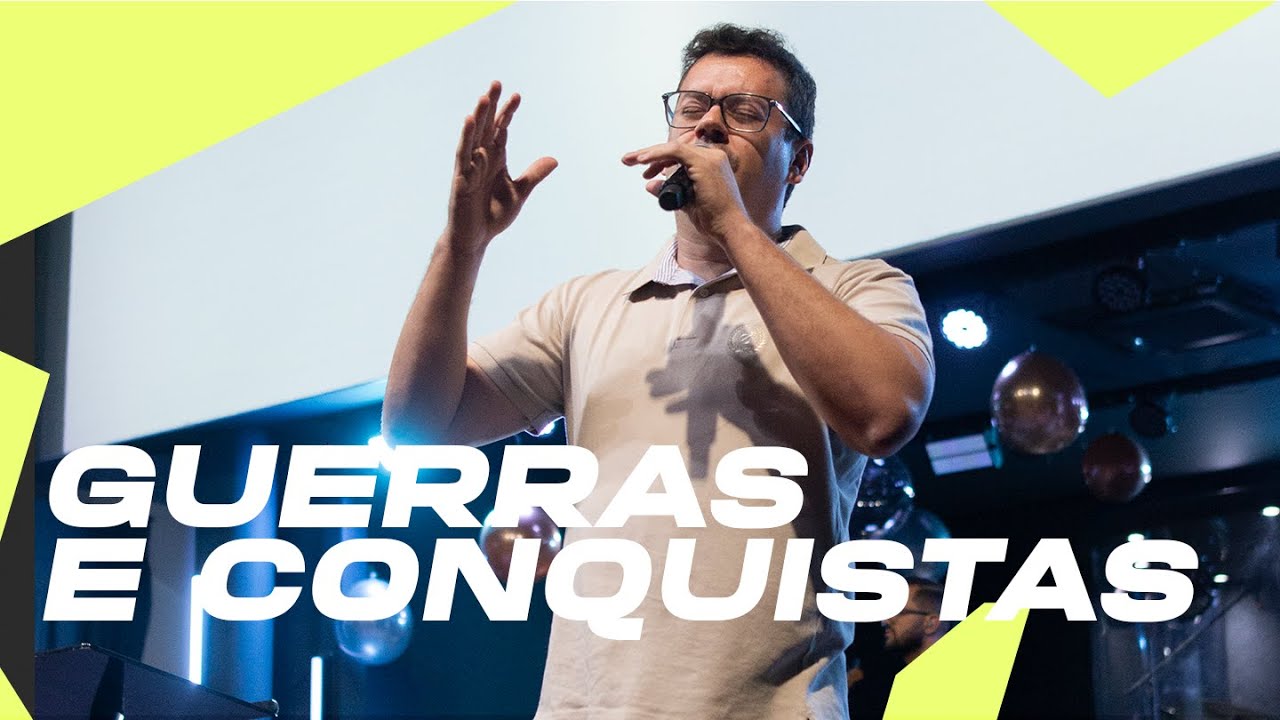 GUERRAS E CONQUISTAS • Pr Danilo Mesquita
