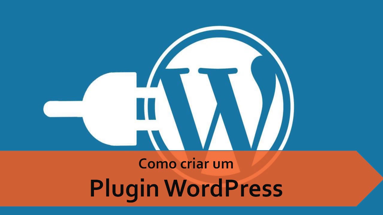 Como criar um Plugin WordPress do zero!