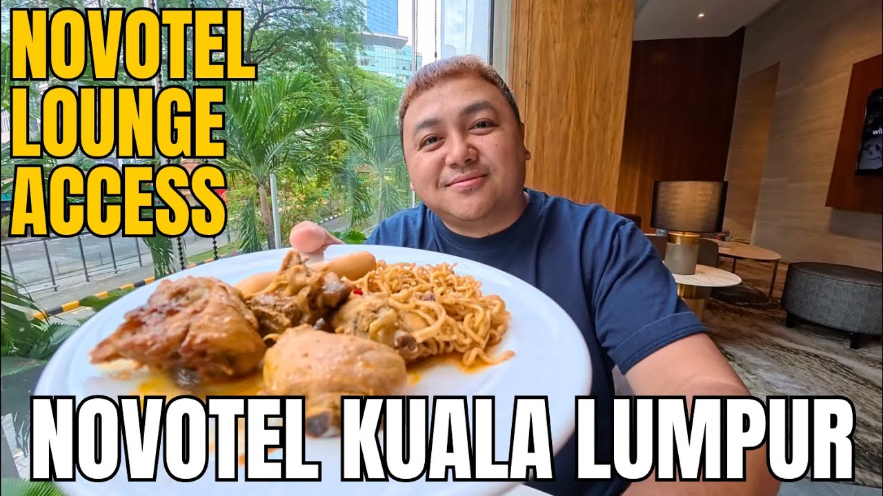 BREAKFAST BUFFET + LOUNGE ACCESS AT NOVOTEL KUALA LUMPUR CITY CENTRE