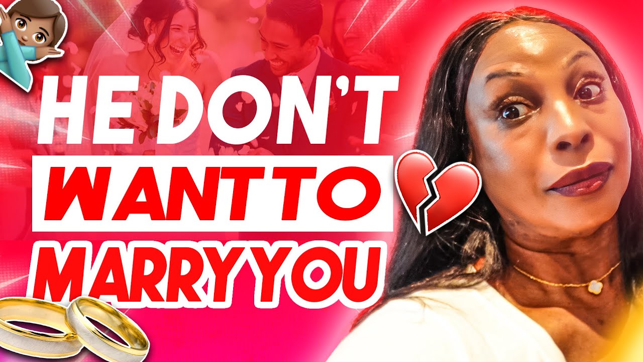 He Like You But Not Enough To Marry You