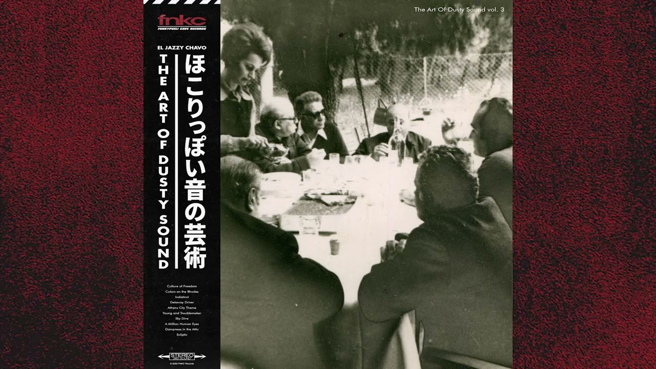 El Jazzy Chavo // The Art of Dusty Sound vol. 3