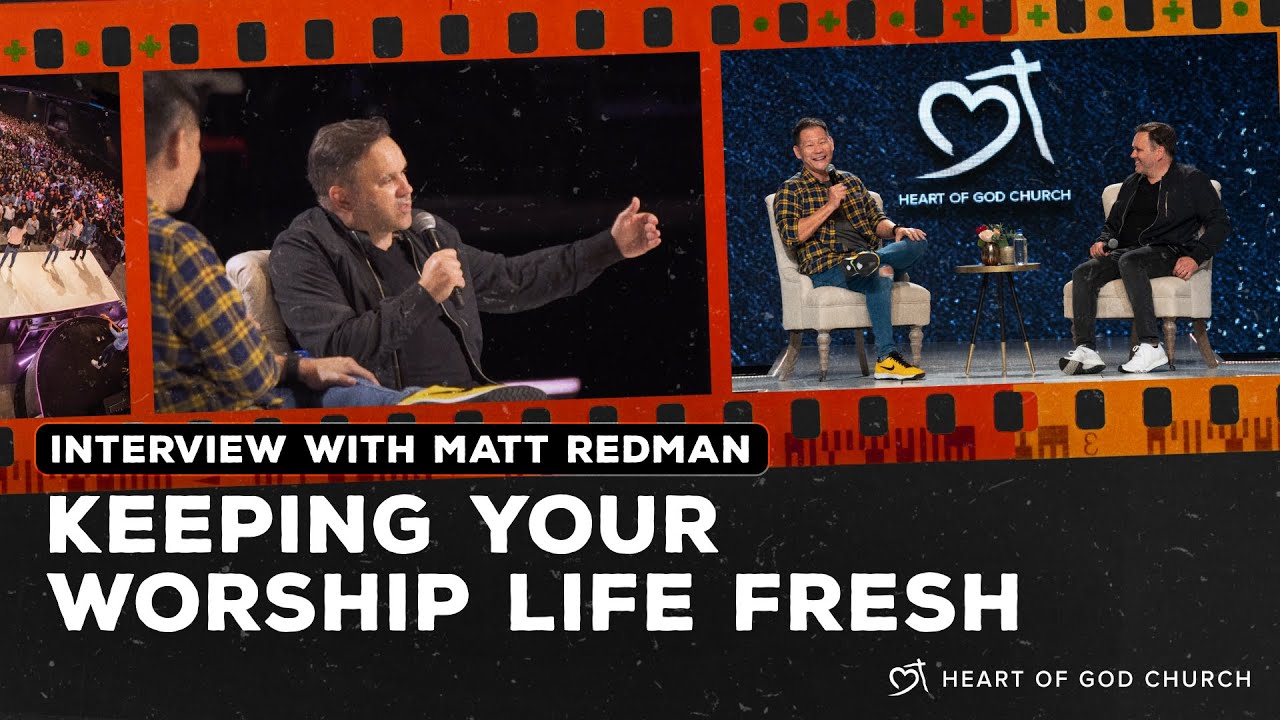 Matt Redman on Keeping Your Worship Life Fresh | Interview by Pastor Tan Seow How