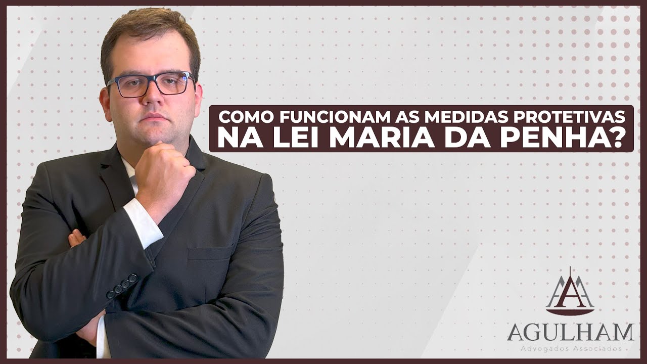 Medidas Protetivas - Lei Maria da Penha - Entenda!