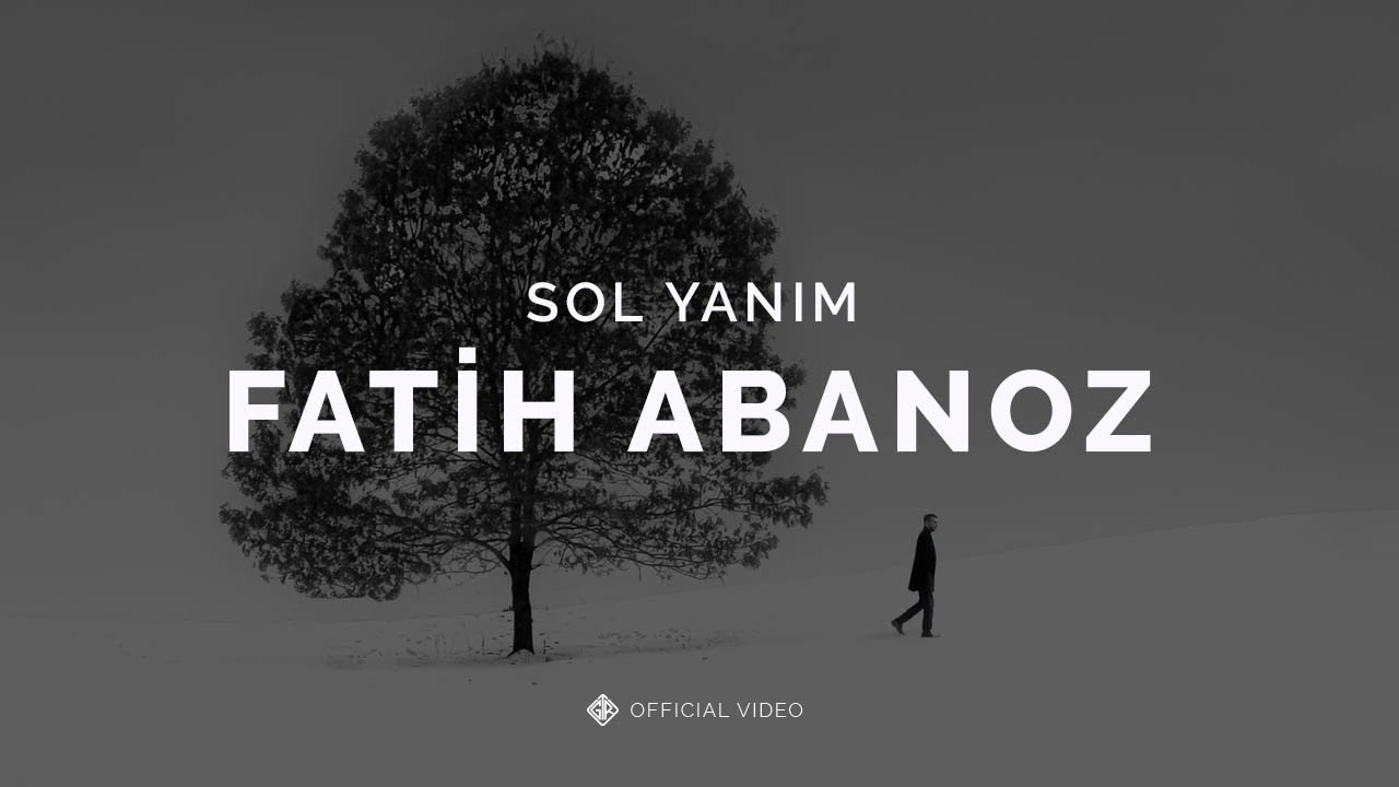 Sol Yanım [Official Video] - Fatih Abanoz #SolYanım