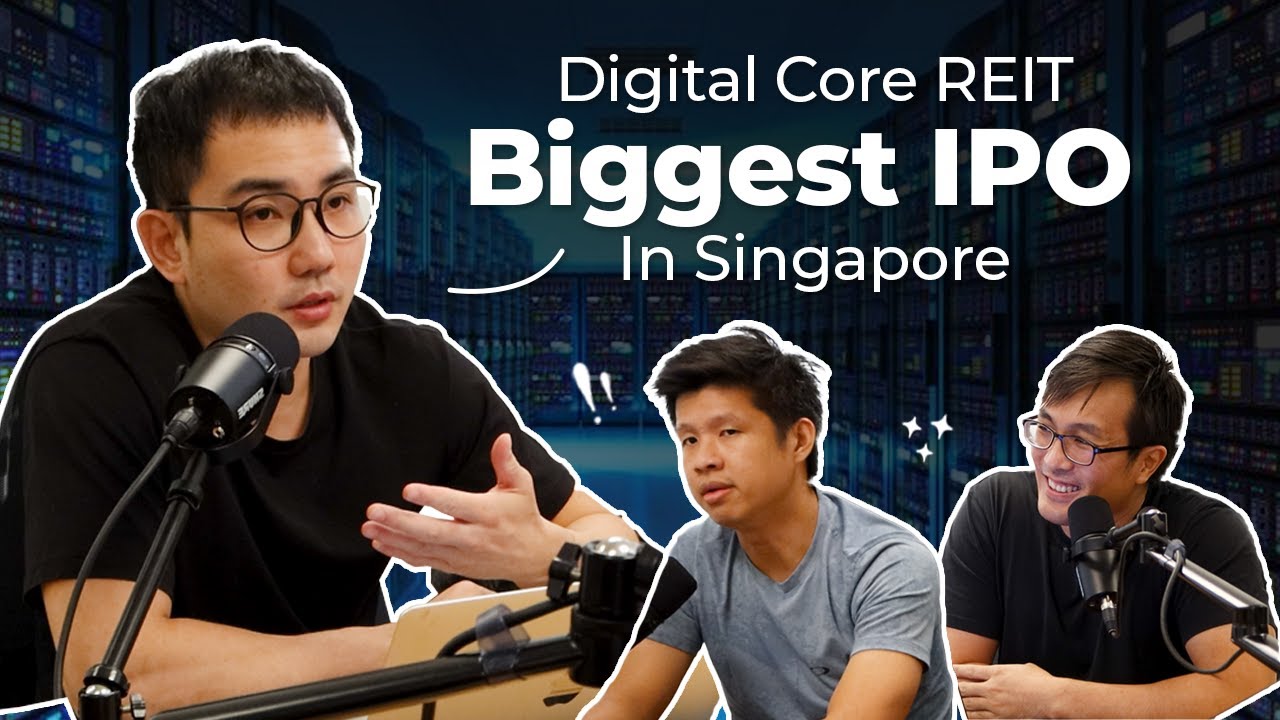 Digital Core REIT - Is Singapore's Largest IPO In 2021 Worth The Hype?
