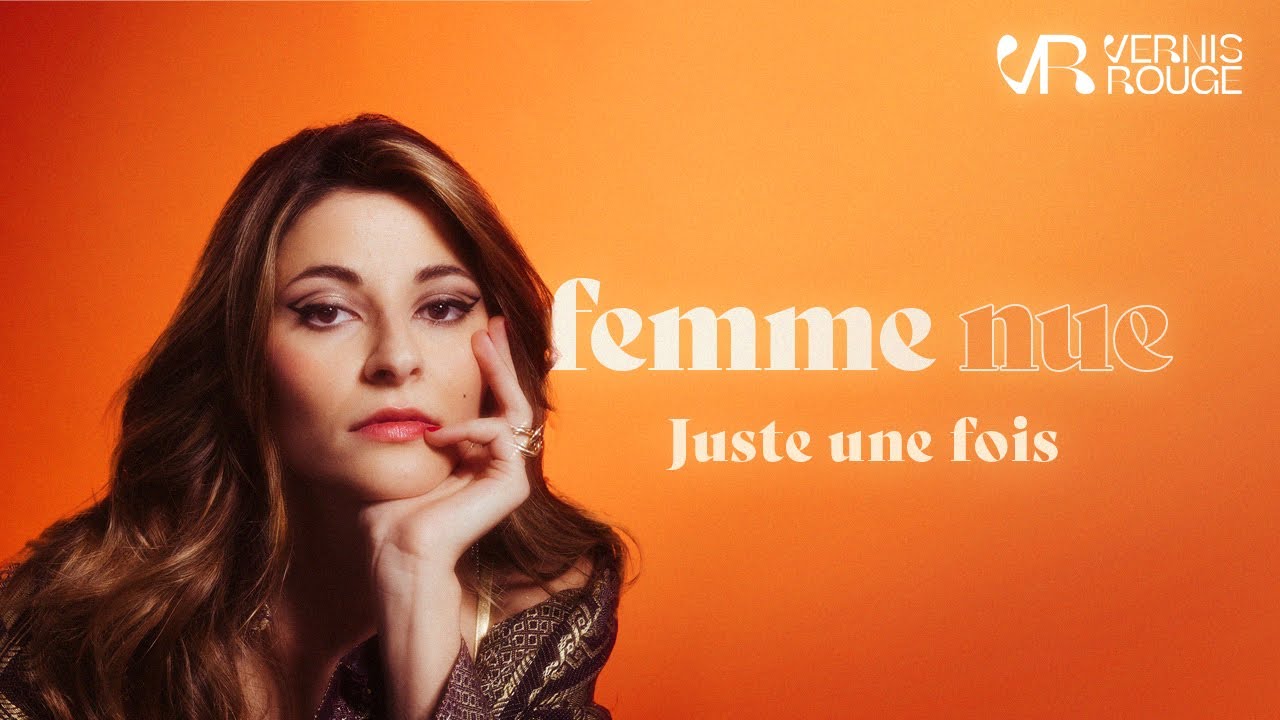 Vernis Rouge - Juste une fois (Audio officiel)