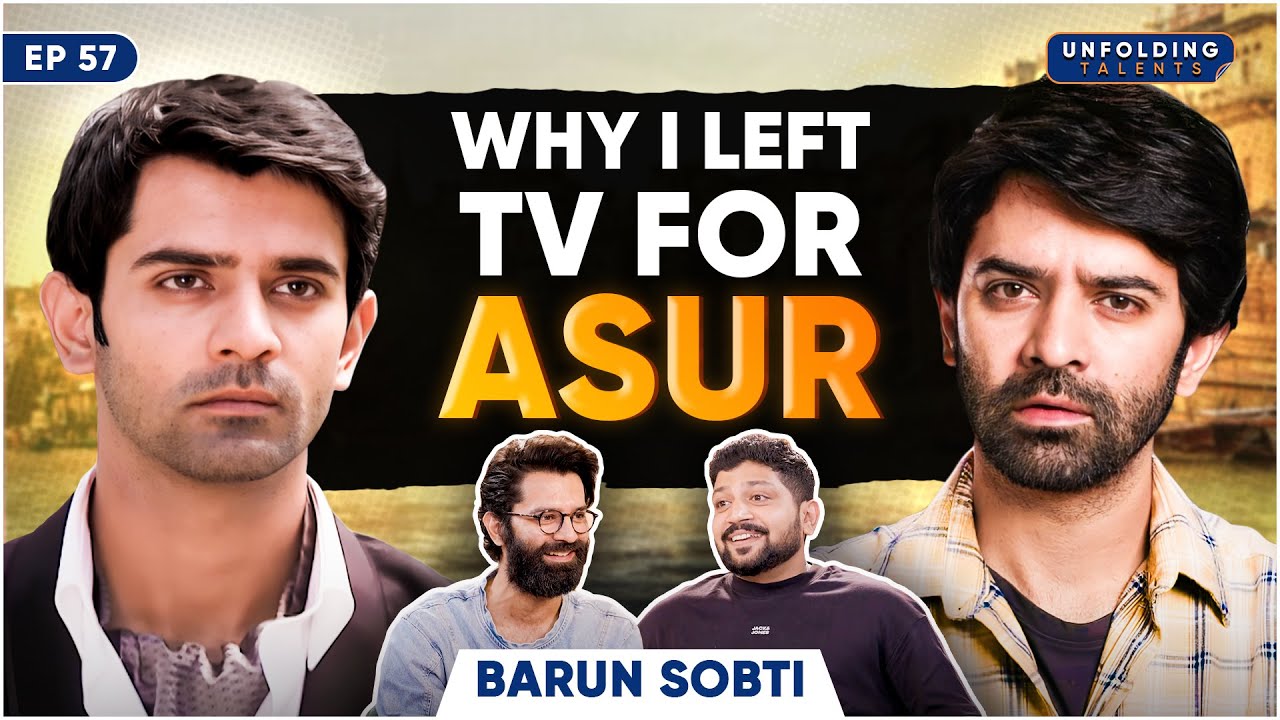 Barun Sobti on Leaving Iss Pyaar Ko Kya Naam Du, Asur, & TV’s Hidden Truths | UT EP57