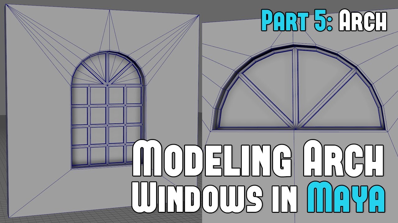 Modeling Arch Windows - Maya Modeling Windows Part 5/5 (Modeling Better Environments w/Maya)