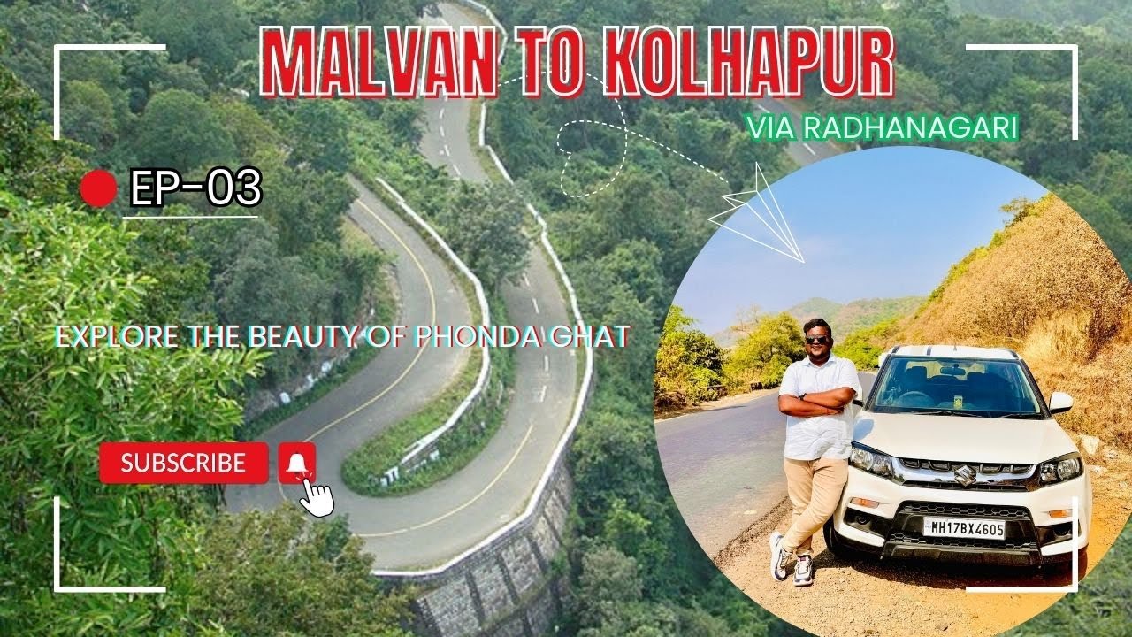 Malvan to Kolhapur Via Radhanagari |Explore The Beauty of Phonda-Ghat |NikhilGunjal0014