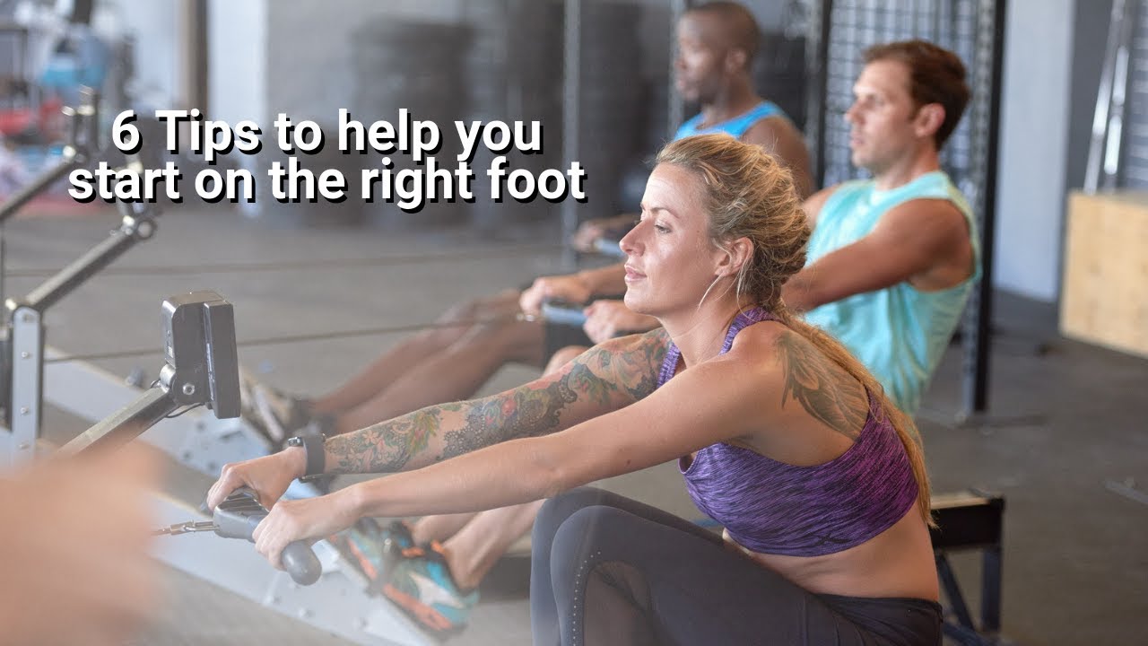 6 TIPS to help you start CrossFit on the RIGHT FOOT