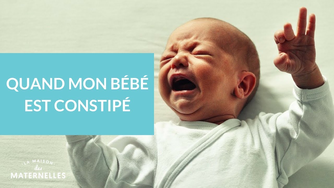 Quand mon bébé est constipé... - La Maison des maternelles 