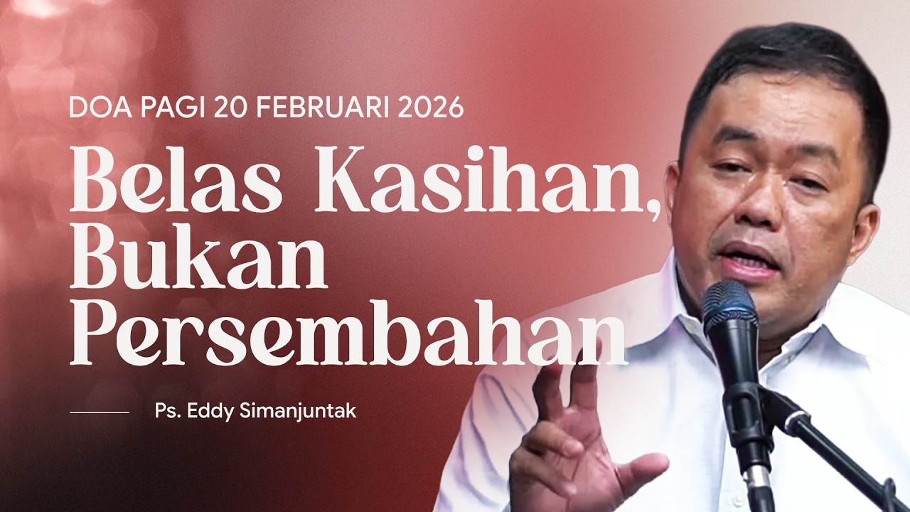 DOA PAGI | Ps. Eddy Simanjuntak | DP - 20 Februari 2026 | 05.00 WIB