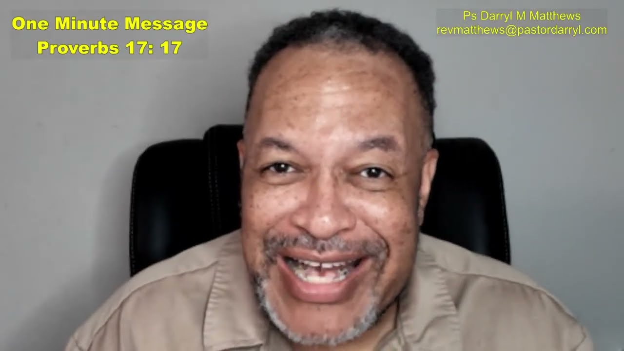 One Minute Message - What Makes a True Friend? - Prov 17:17 #proverbs #darrylmatthews