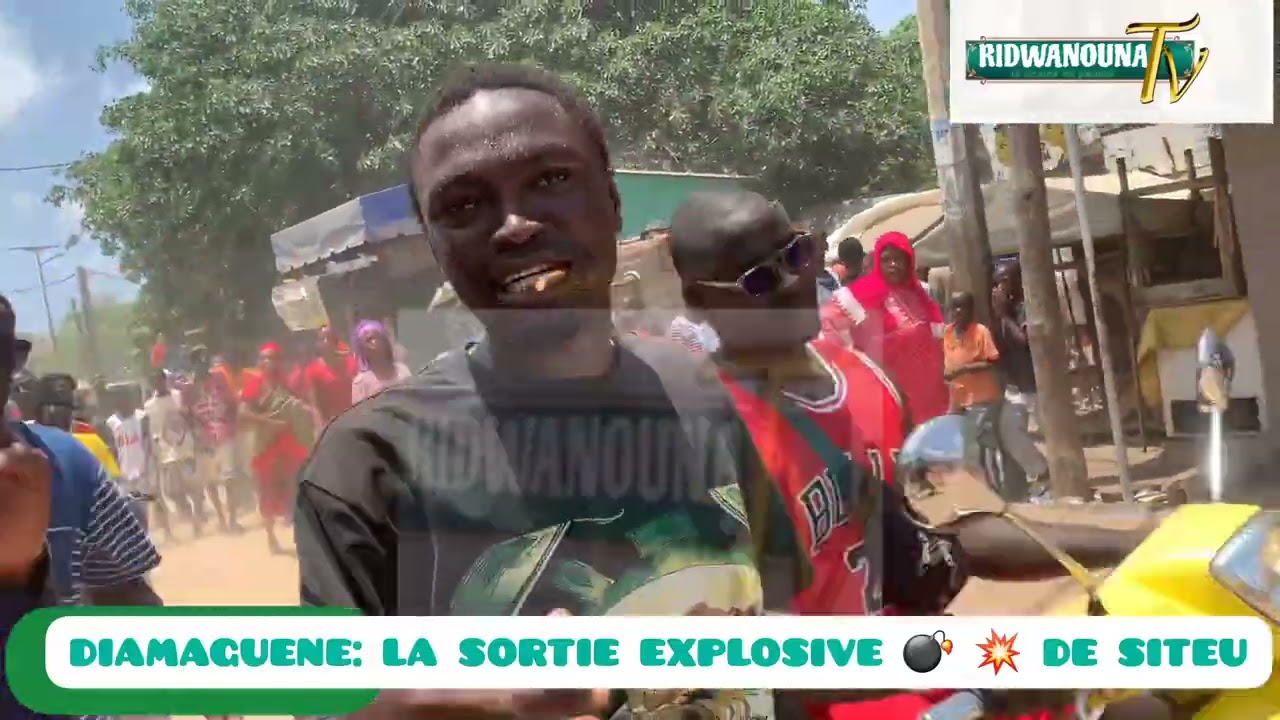 Diamaguene:La sortie explosive 💣 💥 de Siteu