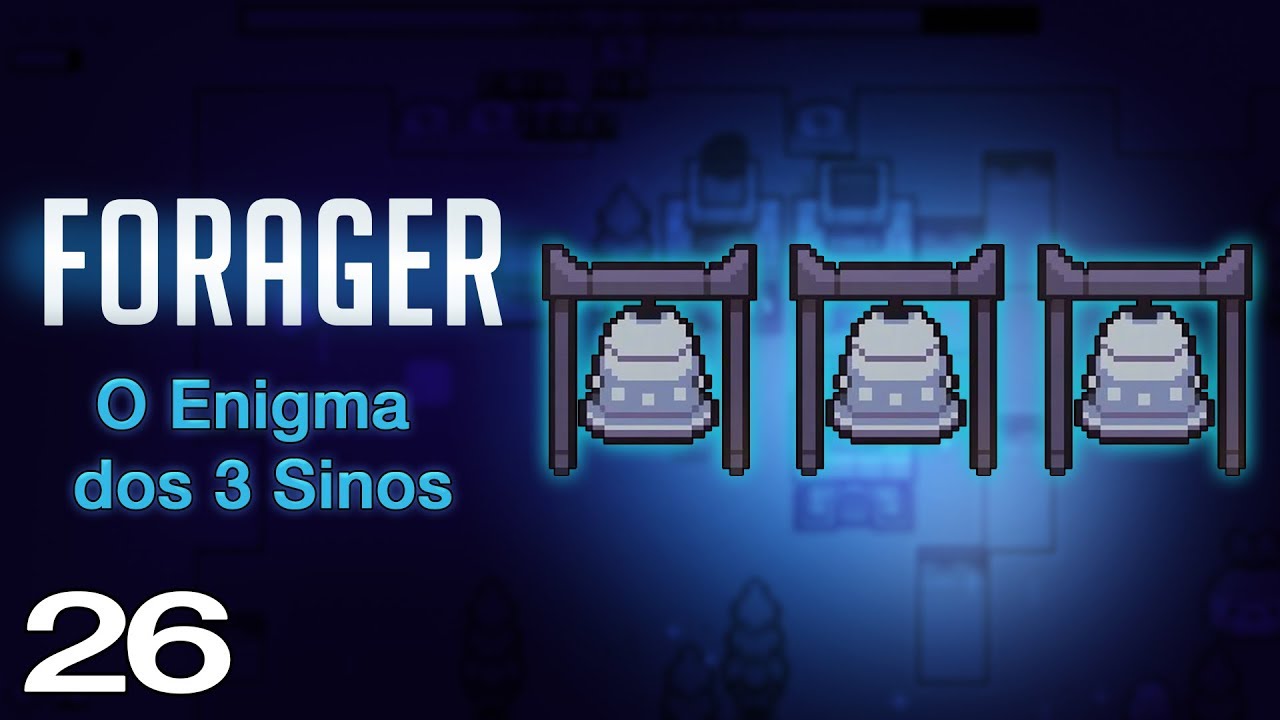 O Enigma dos Três Sinos - Forager - Ep. 26 (Gameplay em Português PT-BR)