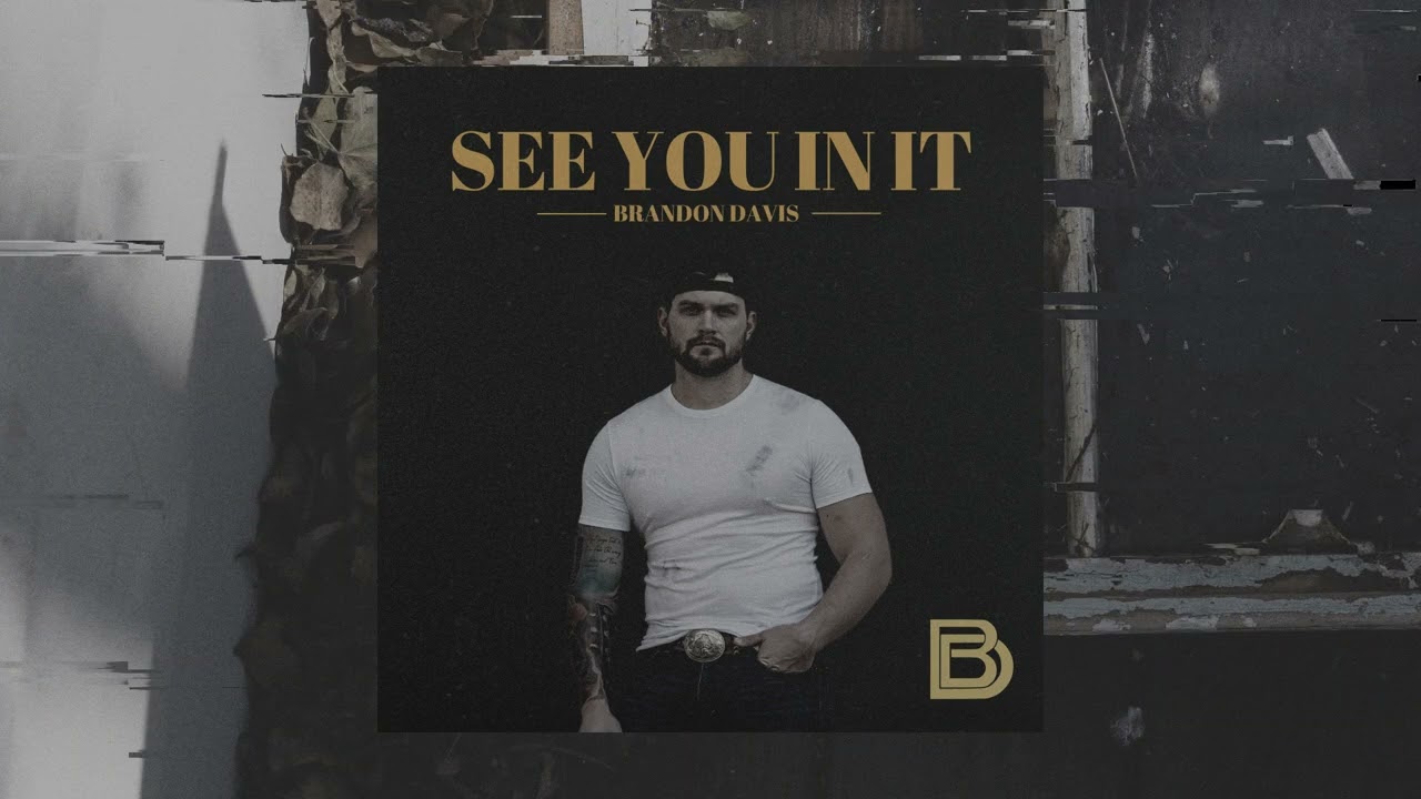 Brandon Davis - See You In It (Official Audio)