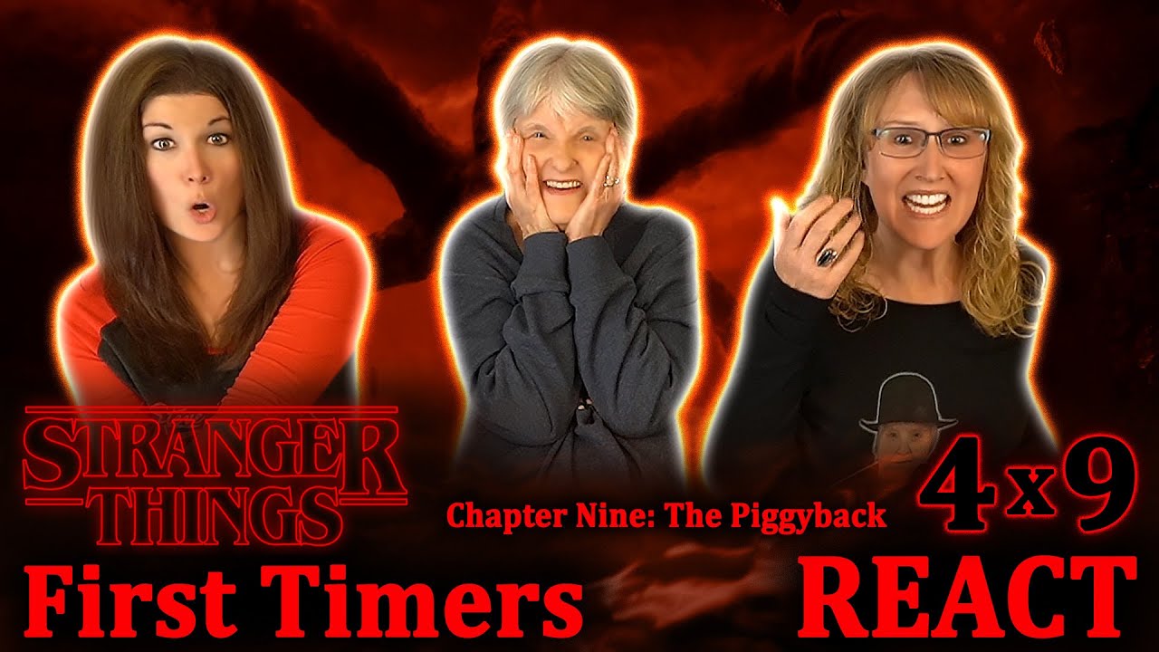 Stranger Things 4x9 | Chapter Nine: The Piggyback | Reactions