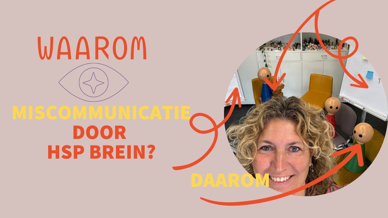 Waarom heb ik miscommunicatie door mijn HSP-brein?