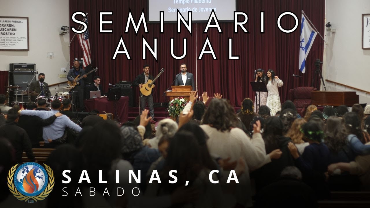 12/28/24 Seminario Salinas, CA - Sabado PM - Dios desea que lo busquemos con deseo. Salmos 27:8