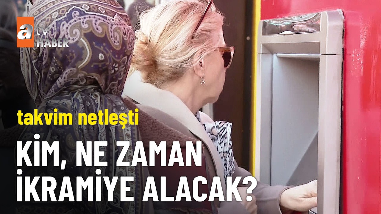 Emekli bayram ikramiyesi ödeme takvimi netleşti - atv Haber 13 Mart 2026