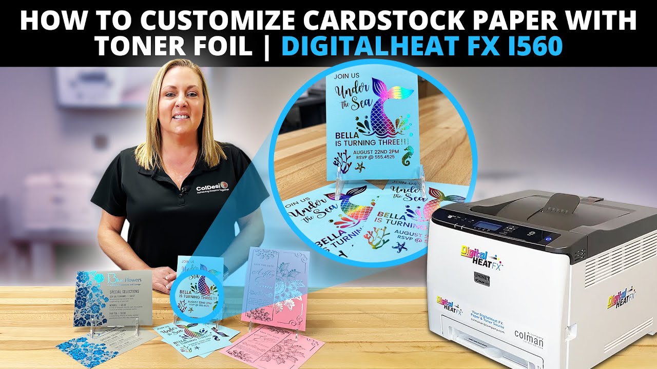 How To Customize Cardstock Paper With Toner Foil | DigitalHeat FX i560