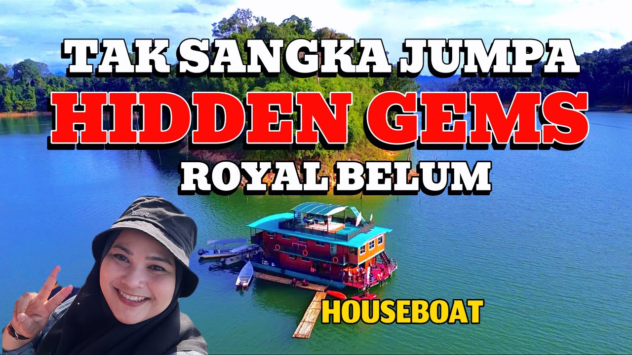 TAK MENYESAL Naik Houseboat Pergi Royal Belum Jumpa ‘Hidden Gems’ Yg Ramai Tak Tahu