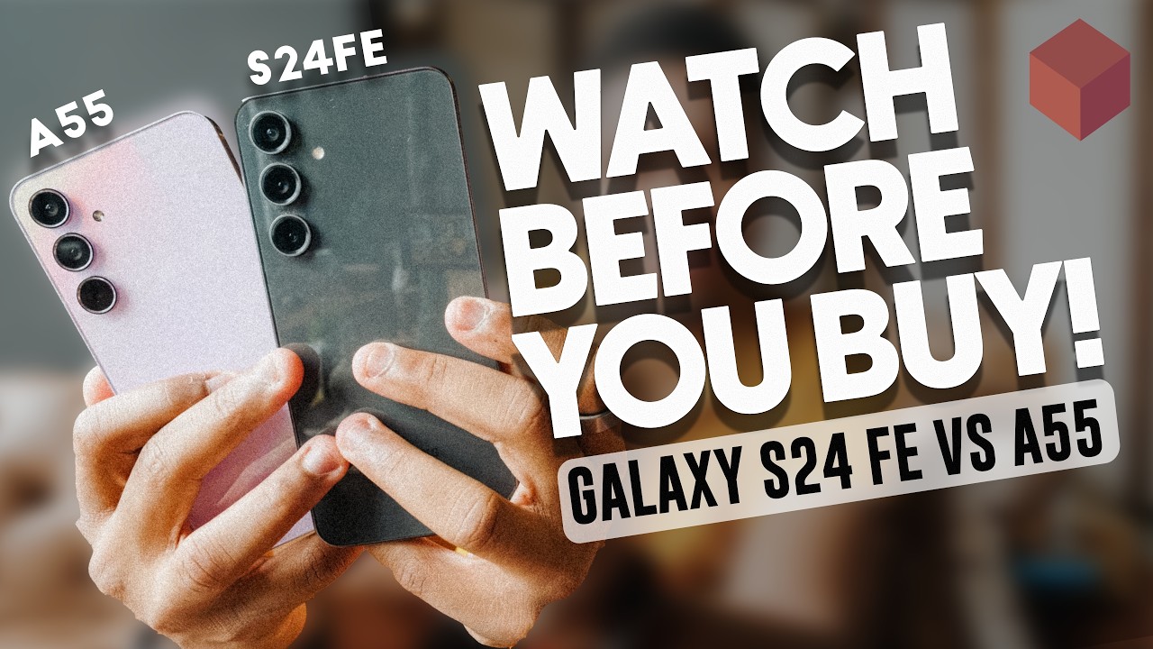 Galaxy S24 FE против A55: какой телефон на самом деле стоит купить?