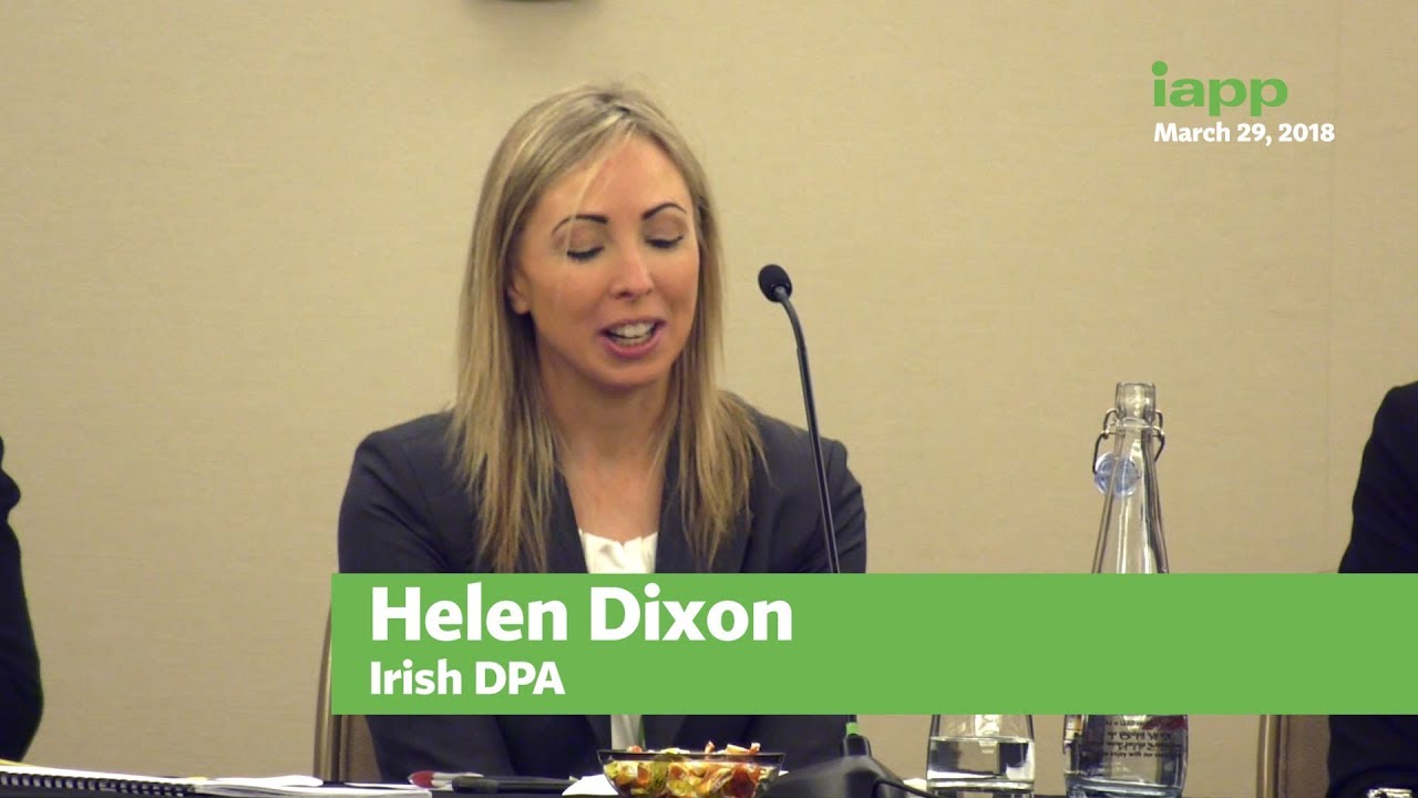 Irish DPA Helen Dixon on her priorities for enforcement on May 26, 2018