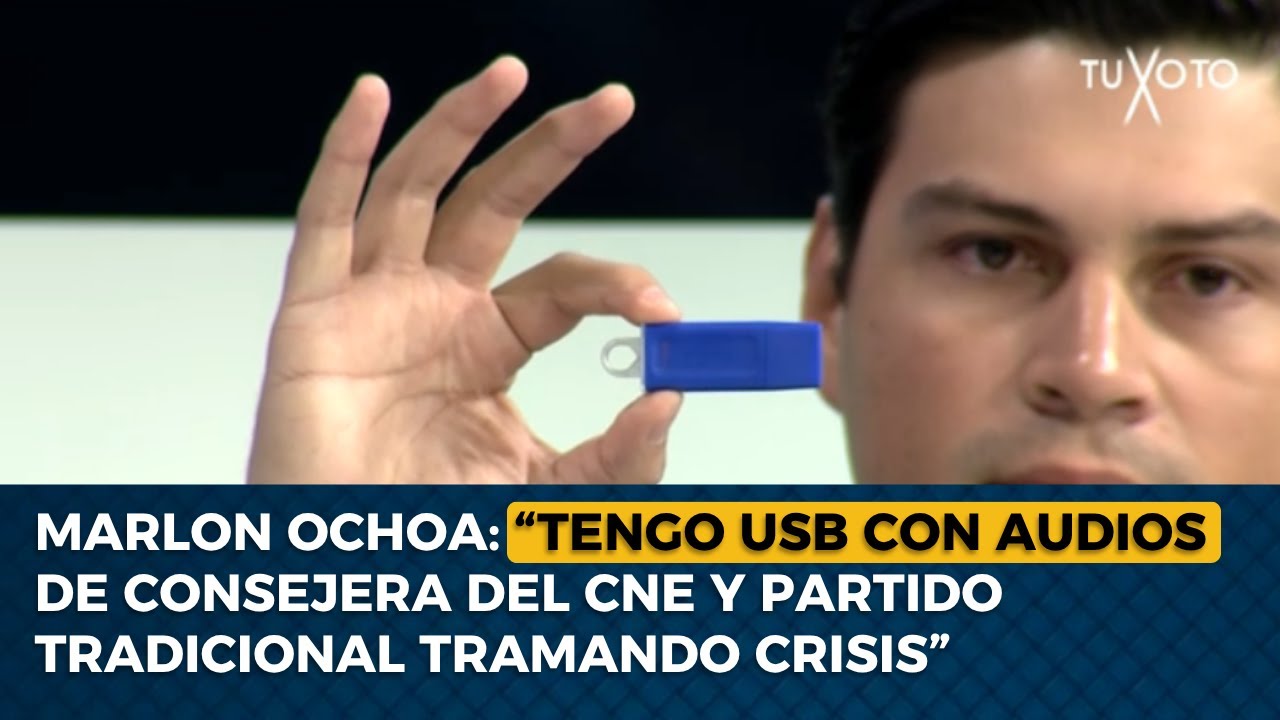 Marlon Ochoa: &ldquo;Tengo USB con audios de consejera del CNE y partido tradicional tramando crisis&rdquo;