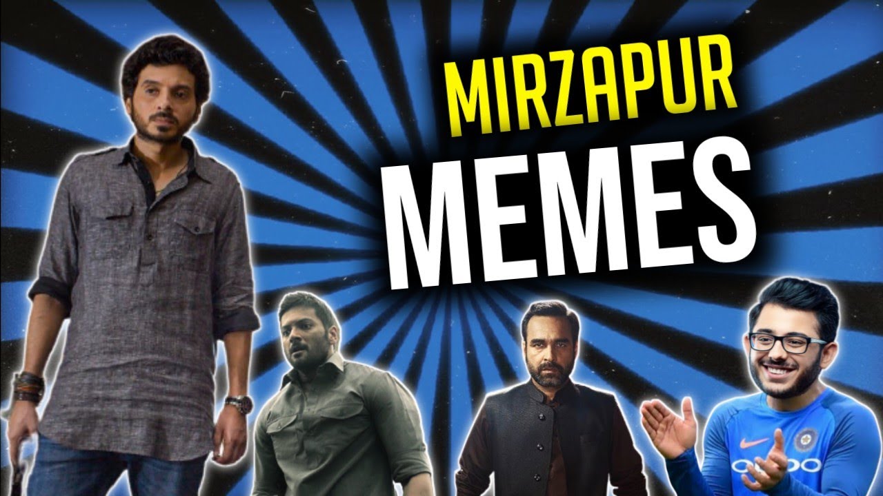 Memes you should watch before watching Mirzapur 2