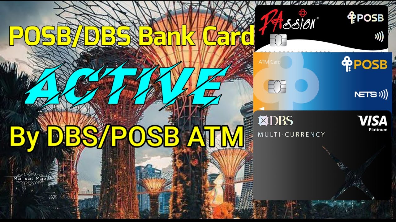 DBS/POSB Bank 🏦 Card  Active By DBS/POSB ATM