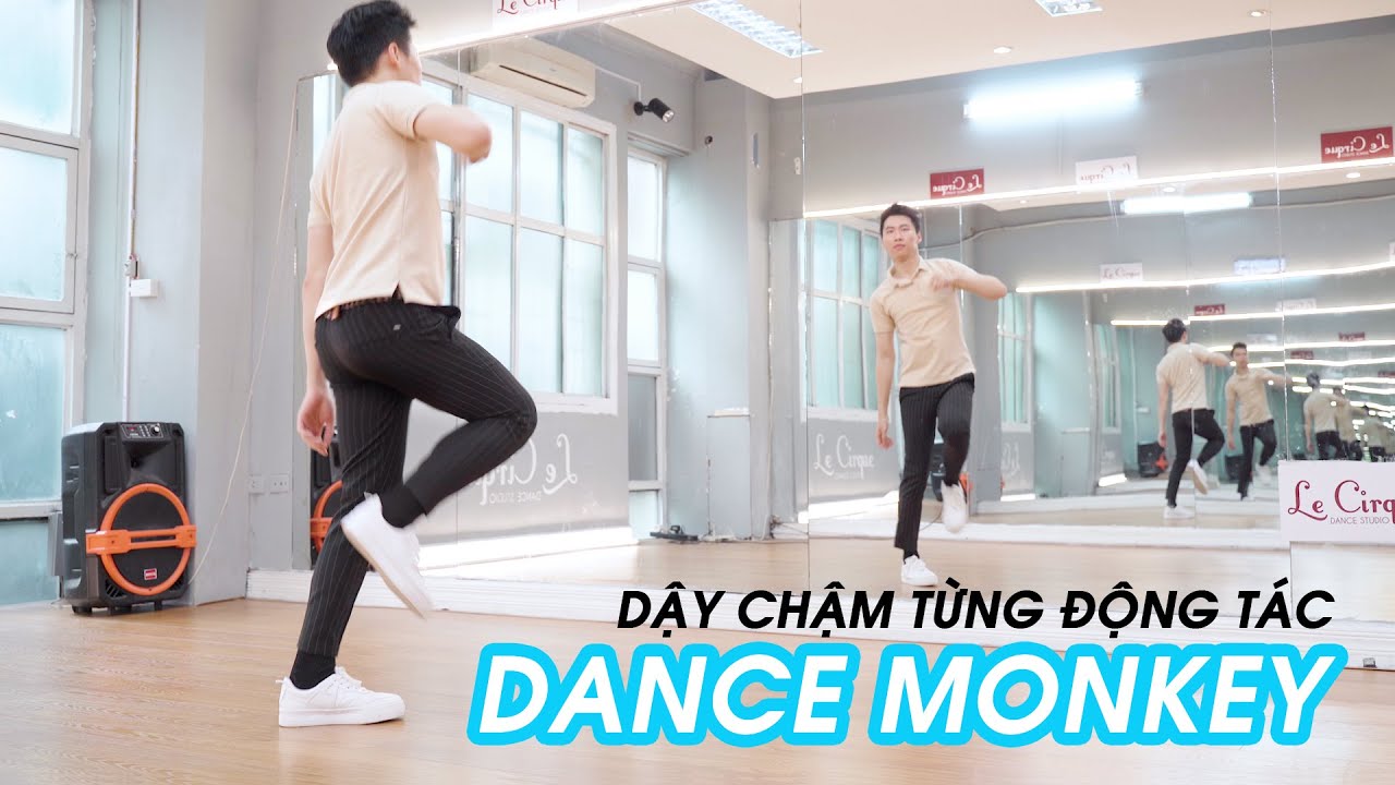Dạy chậm từng nhịp bài Dance Monkey Tiktok remix | Dancing with Minhx