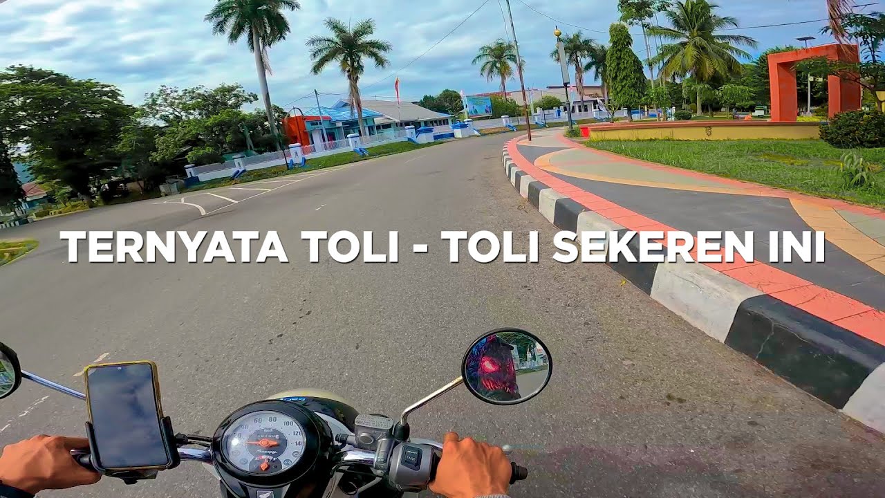 INILAH TOLI - TOLI | PART 5 TOURING LINTAS TOLI TOLI