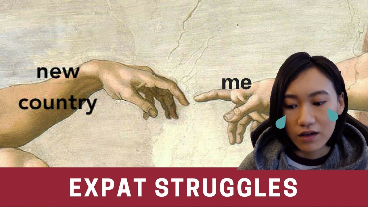 [reflections] struggles of being an expat, possible solutions