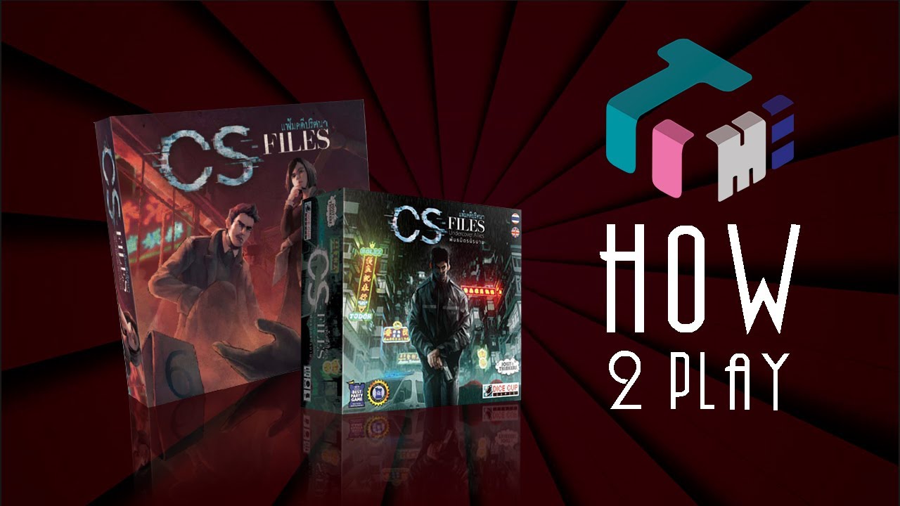 [How2play] วิธีเล่น CS-file แฟ้มลับคดีปริศนา (รวมภาคเสริม)