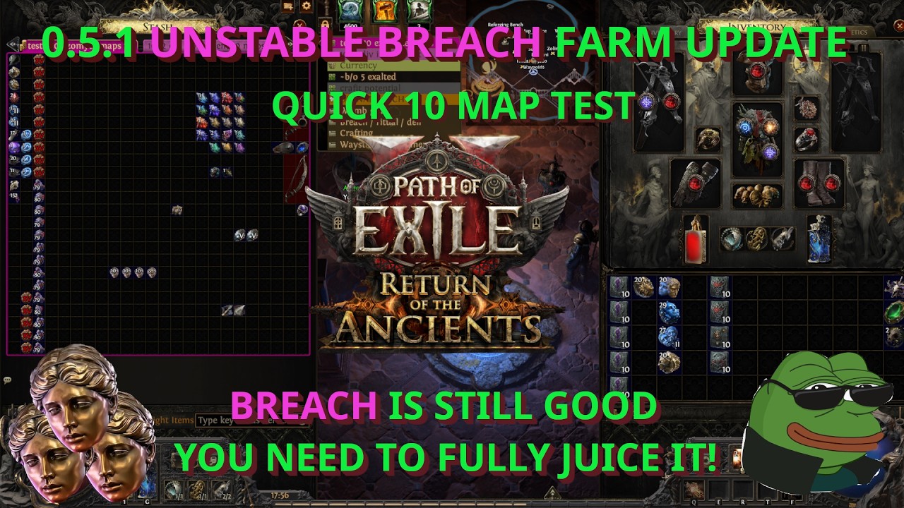 [0.5.1] Update to Unstable Breach farm on t15 waystones after patch  - The Return of the Ancients!